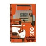 Technische Entwicklung 2CV 1949 bis 1990 (Französisch)